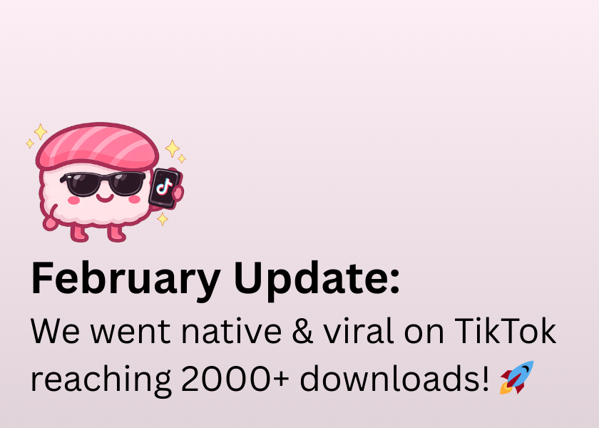 February Update: We went native! 📱